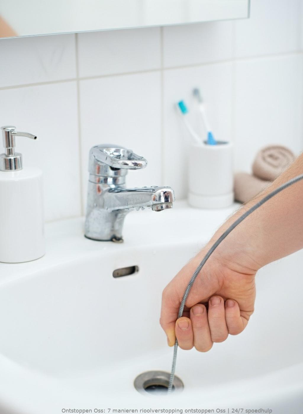 7 manieren rioolverstopping ontstoppen Oss | 24/7 spoedhulp